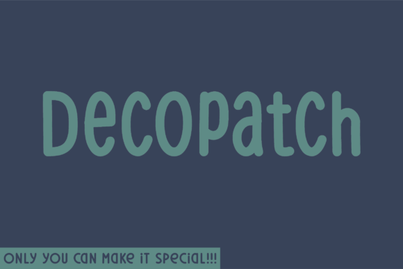 Decopatch Rounded: A Handwritten Font for Real Campaigns