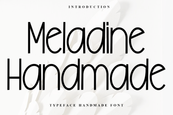 Meladine Handmade Font