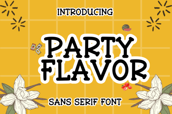 Party Flavor: A Fun Font for Business