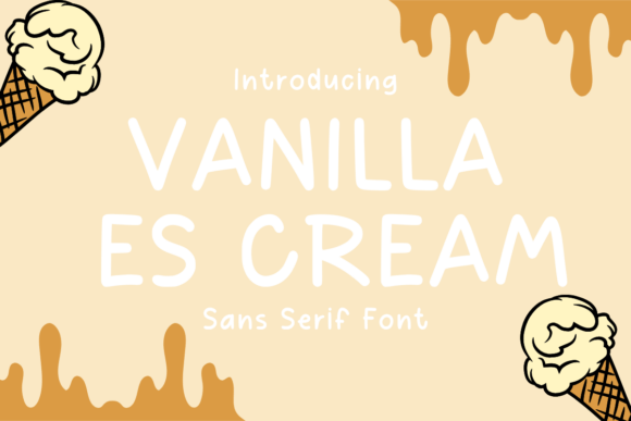 Vanilla Es Cream Font Review